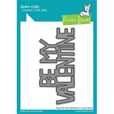 Lawn Fawn Lawn Cuts - Giant Be My Valentine